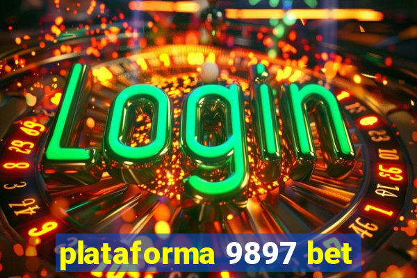 plataforma 9897 bet